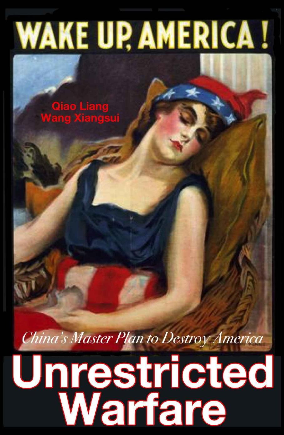 Unrestricted Warfare: China's Master Plan to Destroy America